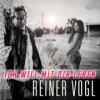 Reiner Vogl - Ich will mit Dir leben